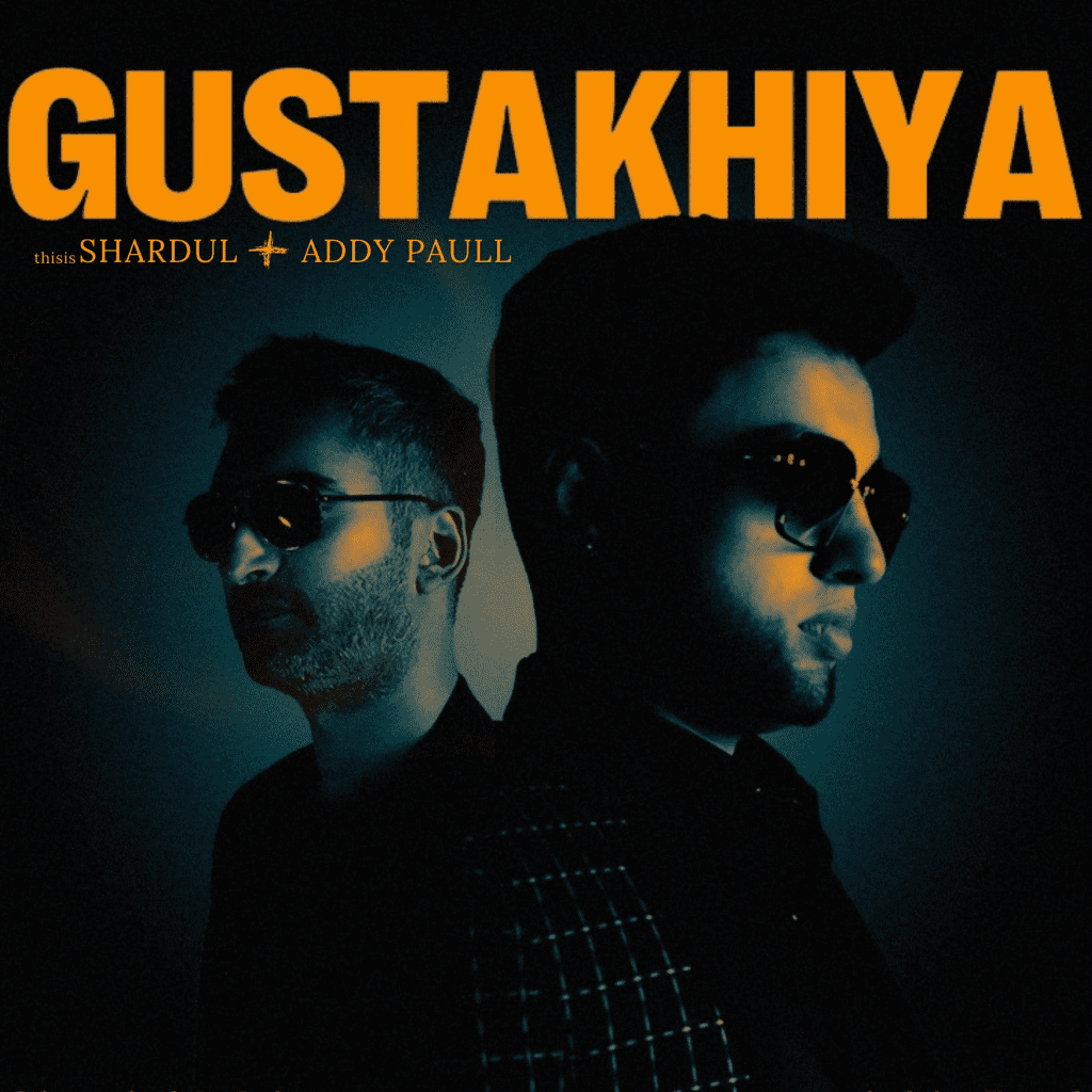 Explore ThisisSHARDUL and ADDY PAULL's "GUSTAKHIYA," a deeply emotive track on loss and hope. Discover their personal stories and raw, heartfelt lyrics.